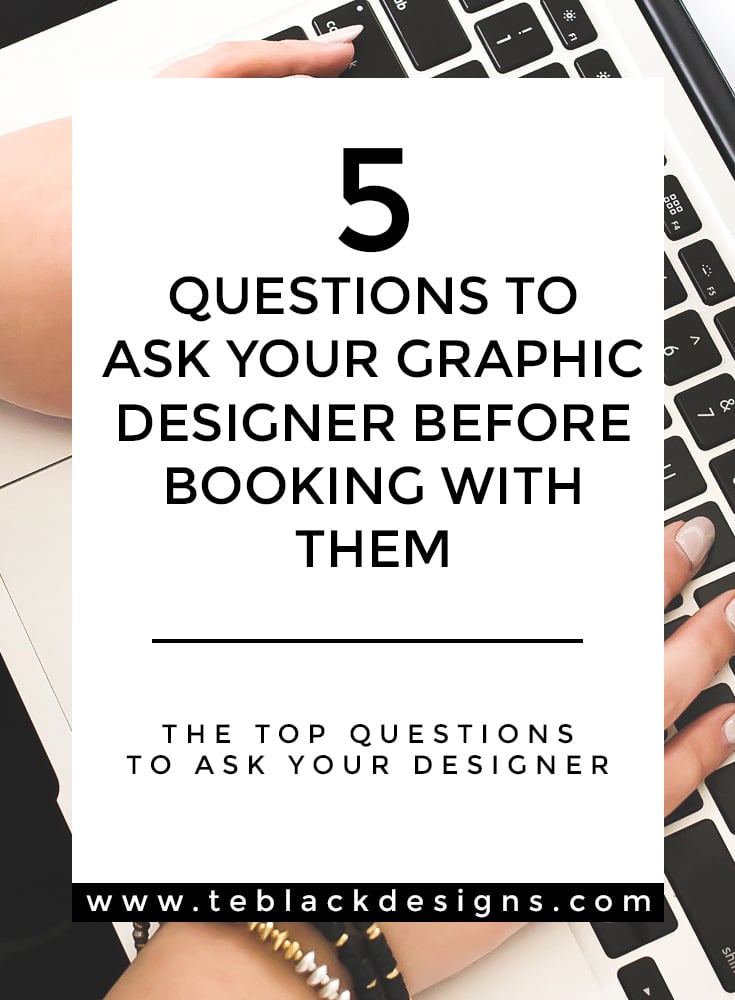 5 Questions to Ask Your Designer Before Booking With Them